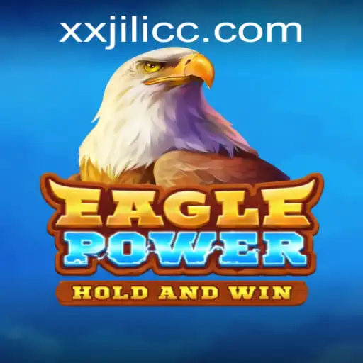 EaglePower: The Adventurous Quest Within the Realm of XXJILI